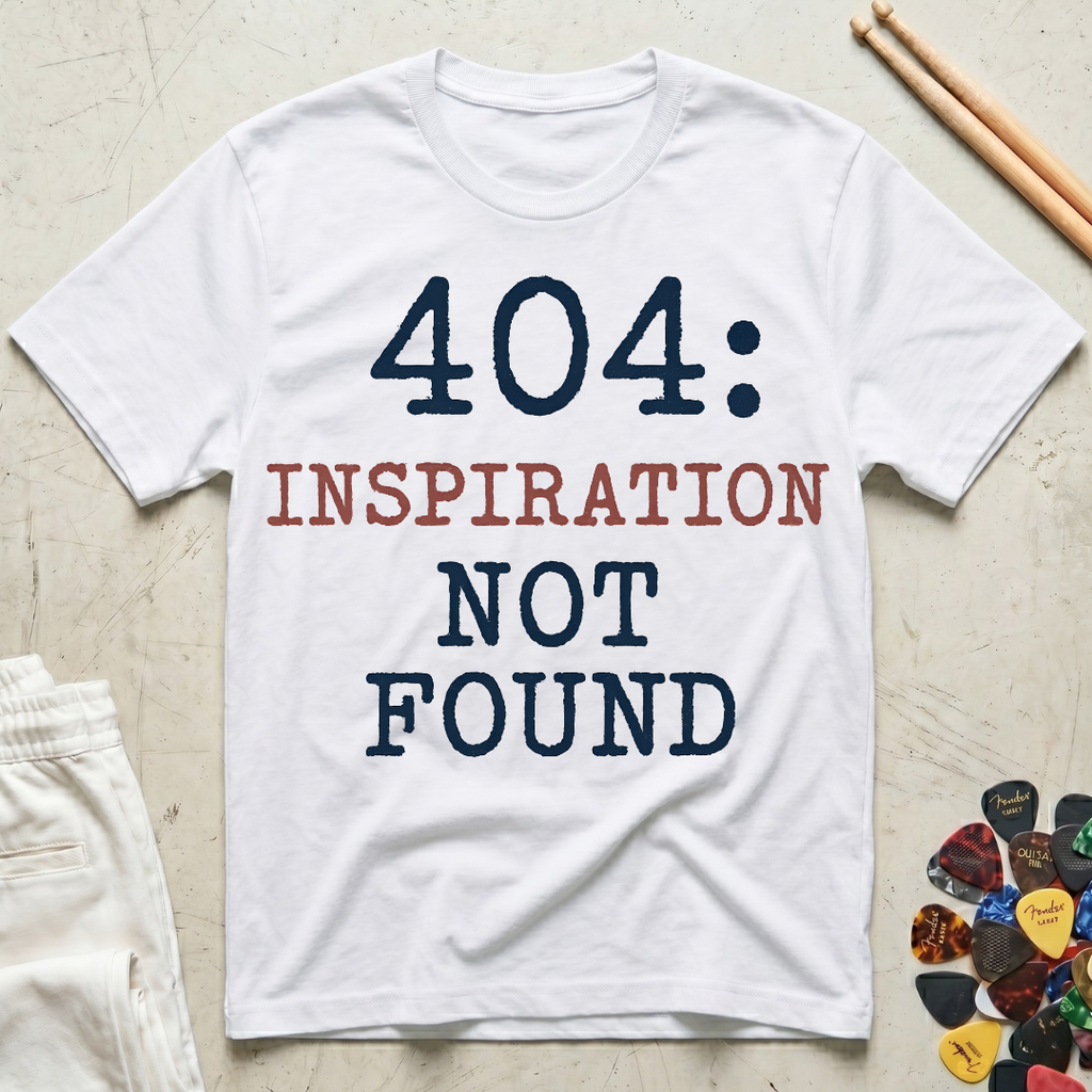 404: Inspiration Not Found T-Shirt