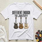Different Enough To Justify T-Shirt