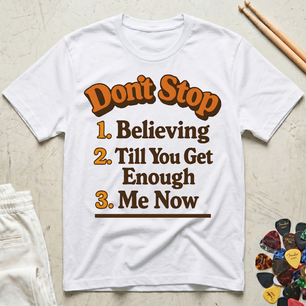 Don't Stop Lyrics T-Shirt