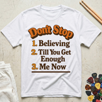 Don't Stop Lyrics T-Shirt