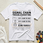Signal Chain Troubleshooting T-Shirt