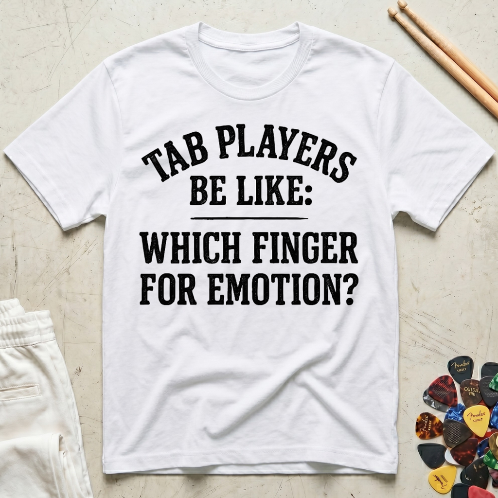 Tab Players Be Like Bold T-Shirt