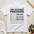 Tone Adjustment Procedure T-Shirt